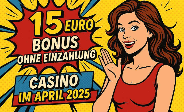 15 euro bonus ohne einzahlung casino